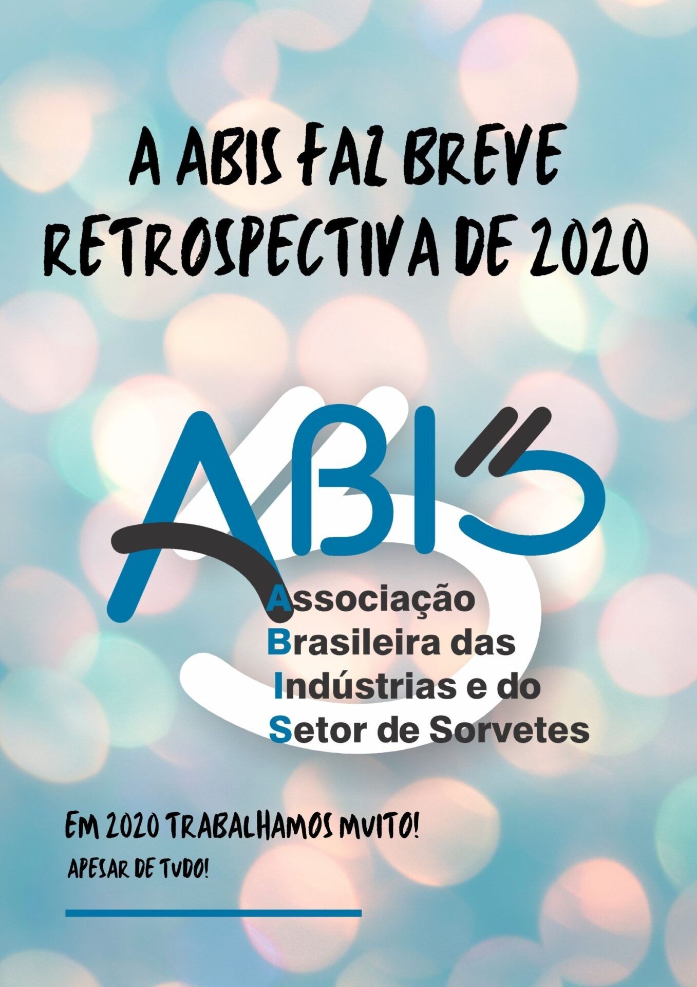 Breve Retrospectiva – ABIS 2020