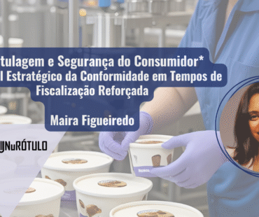 Rotulagem e Segurança do Consumidor